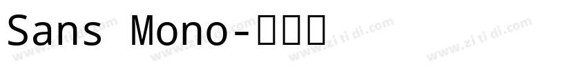 Sans Mono字体转换